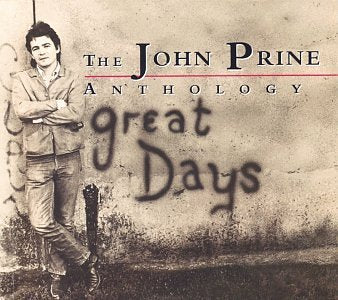 The John Prine Anthology - GREAT DAYS [Rare CD Album 2 Disc Set] - New Sealed - Attic Discovery Shop