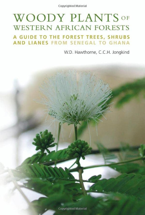 Woody Plants of Western African Forests: Guide to the Forest Trees, Shrubs Book - Very Good