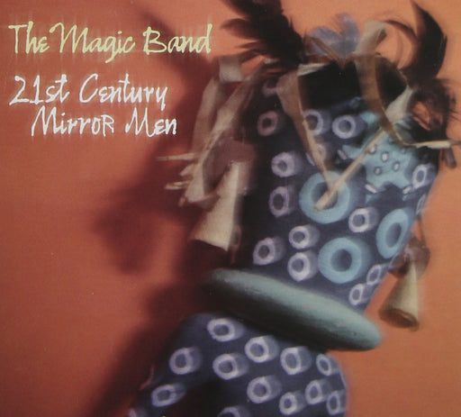 21st Century Mirror Men - The Magic Band [CD Album] - New Sealed - Attic Discovery Shop