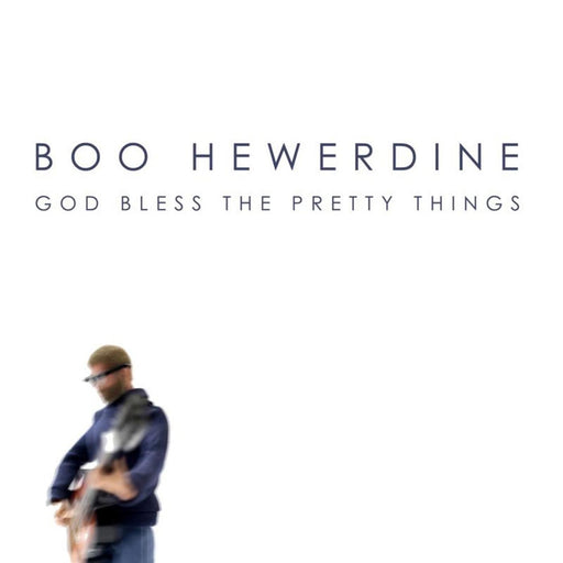 God Bless The Pretty Things - Boo Hewerdine [CD Album] - Very Good - Attic Discovery Shop