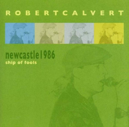 Ship Of Fools - Newcastle 1986 - Robert Calvert [CD Album] 2 Disc Set NEW Sealed - Attic Discovery Shop