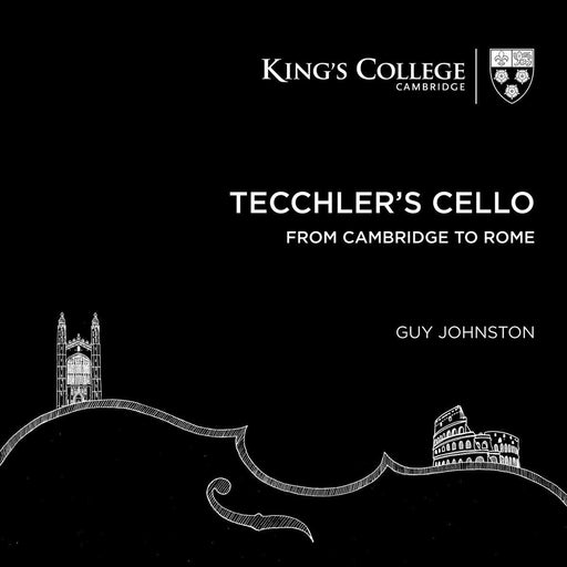 Tecchler's Cello: From Cambridge to Rome - Guy Johnston [CD Album] - New Sealed - Attic Discovery Shop