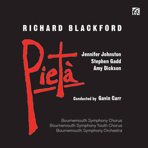 Richard Blackford: Pietà & Canticle of Winter Symphony [CD Album] - New Sealed - Attic Discovery Shop