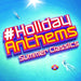 #Holiday Anthems - Summer Classics [CD Album] - New Sealed - Attic Discovery Shop