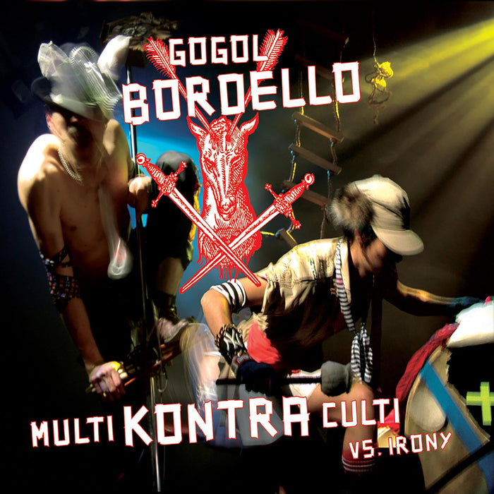 Multi Kontra Culti vs Irony - Gogol Bordello [CD Album] - New Sealed