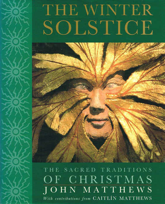 The Winter Solstice: Alternative celebrations of the Christmas tradition Book - Very Good