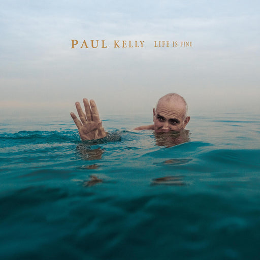 Life Is Fine - Paul Kelly [CD Album] - New Sealed - Attic Discovery Shop