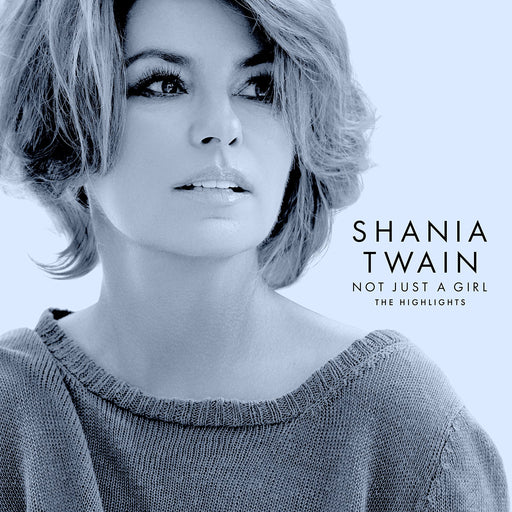 Not Just A Girl (The Highlights) - Shania Twain [CD Album] - New Sealed - Attic Discovery Shop