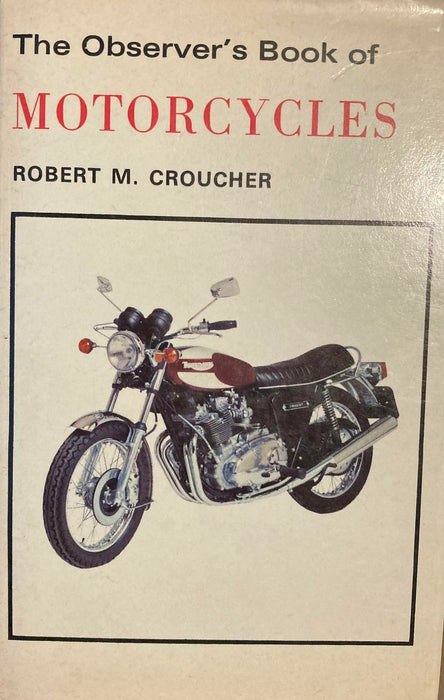 The Observer's Book of Motorcycles - No 61 Hardback Robert M. Croucher AC - Acceptable - Attic Discovery Shop