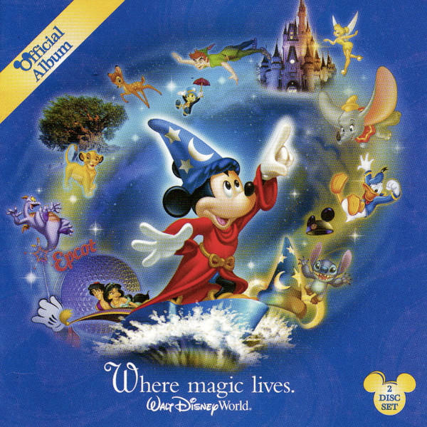 Walt Disney World Official 2006 Album: Where Magic Lives CD Rare 2 Disc Set - Very Good