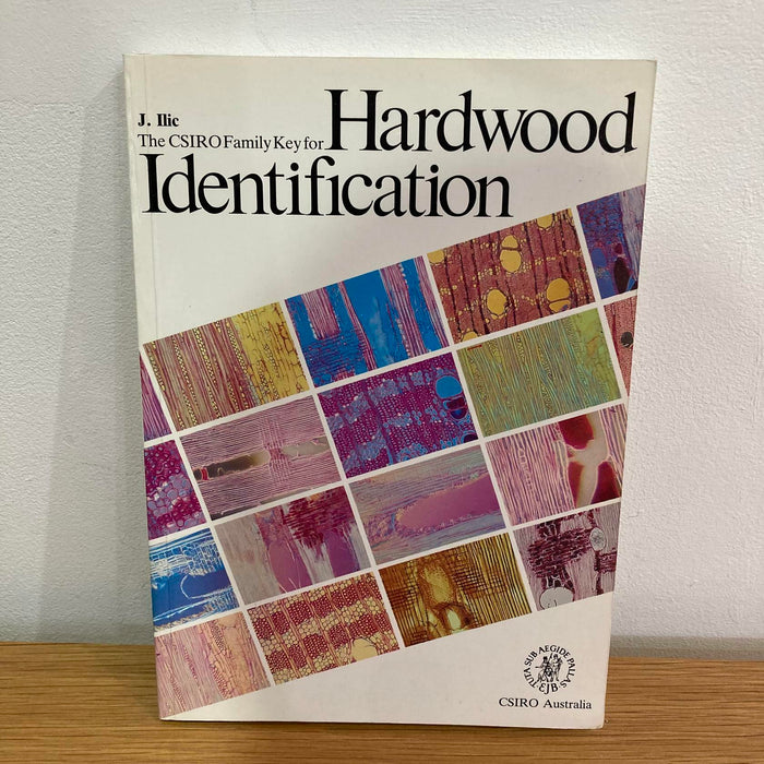 Hardwood Identification CSIRO Family J. Ilic Forestry Australia Paperback Book - Good