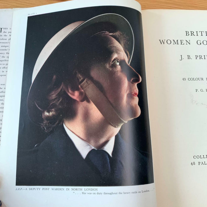 British Women Go To War (J.B Priestley) With 49 Colour Photographs Hardback Book - Acceptable