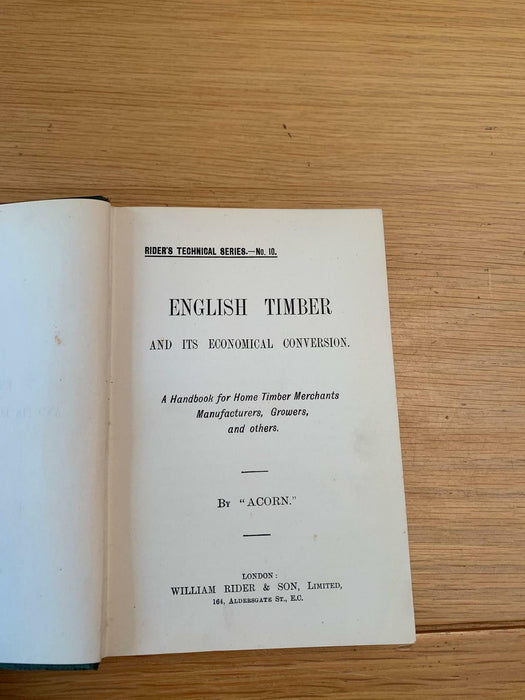 English Timber and its Economical Conversion Home Merchants Handbook Acorn Book - Good