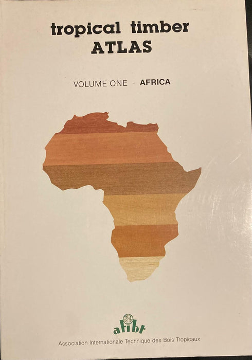 Tropical Timber ATLAS Volume One - AFRICA Paperback Book Rare Vintage 200+ Pages - Good