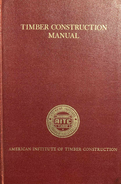 Timber Construction Manual American Institute Hardback Book First Edition 1966 - Very Good