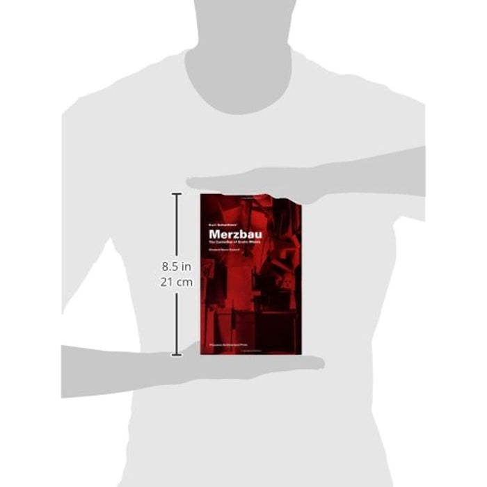 Kurt Schwitters' Merzbau: The Cathedral of Erotic Misery (Building Studies): 5 - Very Good - Attic Discovery Shop