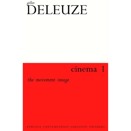 Gilles Deleuze Cinema 1: the Movement Image Athlone Contemorary Paperback Book - Very Good - Attic Discovery Shop