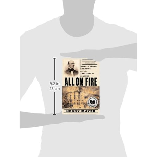 All on Fire: William Lloyd Garrison and the Abolition of Slavery Paperback Book - Like New - Attic Discovery Shop