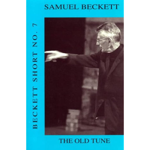 Samuel Beckett - The Old Tune Short No. 7 Paperback Book - Very Good - Attic Discovery Shop