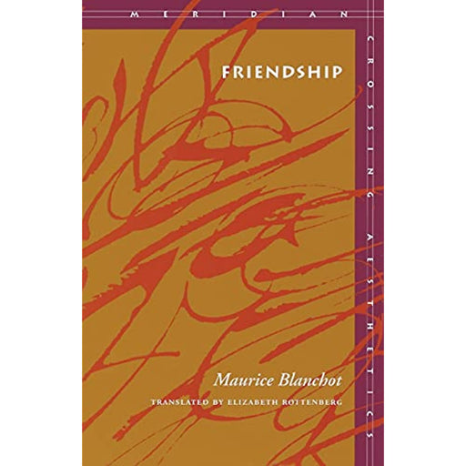 Friendship (Meridian: Crossing Aesthetics) Maurice Blanchot Paperback Book - Good - Attic Discovery Shop