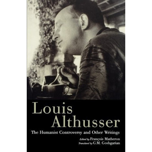 The Humanist Controversy and Other Texts by Louis Althusser (2003-08-01) - Good - Attic Discovery Shop