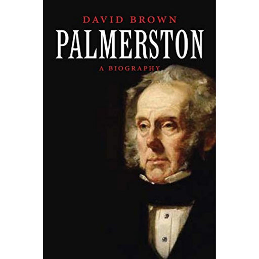 Palmerston: A Biography - David Brown - Large Paperback Book - Good - Attic Discovery Shop