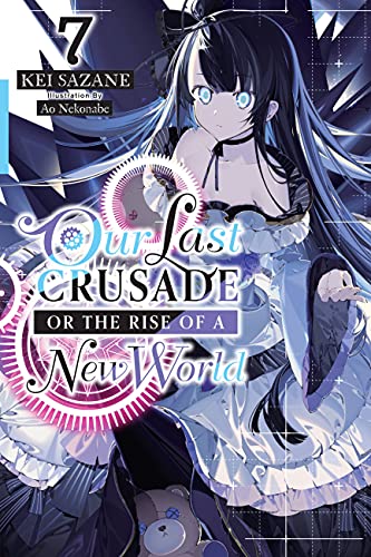 Our Last Crusade or the Rise of a New World, Vol. 7 Paperback Book Novel - Very Good - Attic Discovery Shop