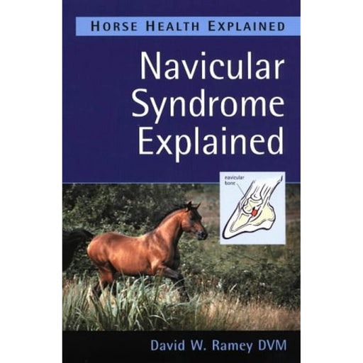 Navicular Syndrome Explained (Horse Health) Ramey DVM, David W. Paperback Book - Very Good - Attic Discovery Shop