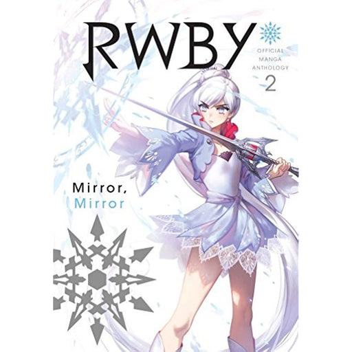 RWBY Official Manga Anthology Vol 2: MIRROR MIRROR: Volume 2 - Very Good - Attic Discovery Shop