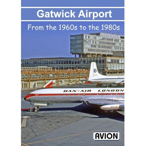 Avion Gatwick Airport from the 1960s to the 1980s Rare Aviation DVD [UK Reg 2] - Very Good - Attic Discovery Shop