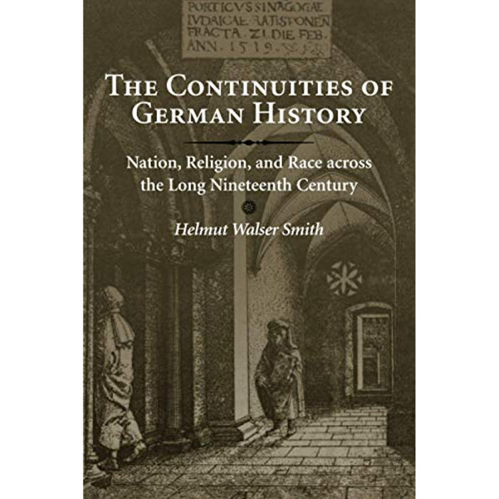 The Continuities of German History: Nation, Religion, and Race Paperback Book - Like New - Attic Discovery Shop