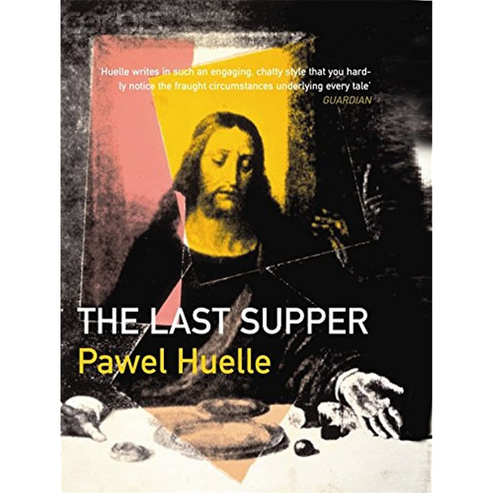 The Last Supper - Pawet Huelle Paperback Book - Good - Attic Discovery Shop