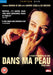 Dans Ma Peau [2002] [DVD] [Region Free] - (New, Dent in Case / Minor Mark) - Like New - Attic Discovery Shop