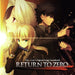 Return To Zero Fate / Stay Night Anime Original Image Soundtrack Rare [CD Album] - Very Good - Attic Discovery Shop