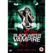 Black Water Vampire [DVD] [Region 2] (Rare Horror / Thriller Film) - Like New - Attic Discovery Shop