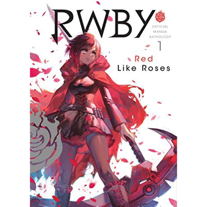 RWBY: Official Manga Anthology, Vol. 1: Red Like Roses: Volume 1 - Very Good - Attic Discovery Shop