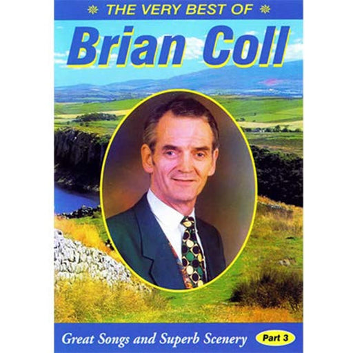 The Very Best Of Brian Coll - Great Songs and Superb Irish Scenery [Region 2] - Very Good - Attic Discovery Shop