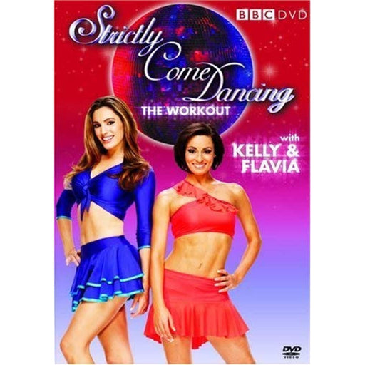 Strictly Come Dancing - The Workout with Kelly and Flavia [DVD] R2 - New Sealed - Attic Discovery Shop