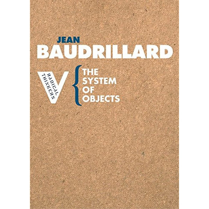 The System of Objects (Radical Thinkers) Jean Baudrillard Paperback Book - Very Good - Attic Discovery Shop