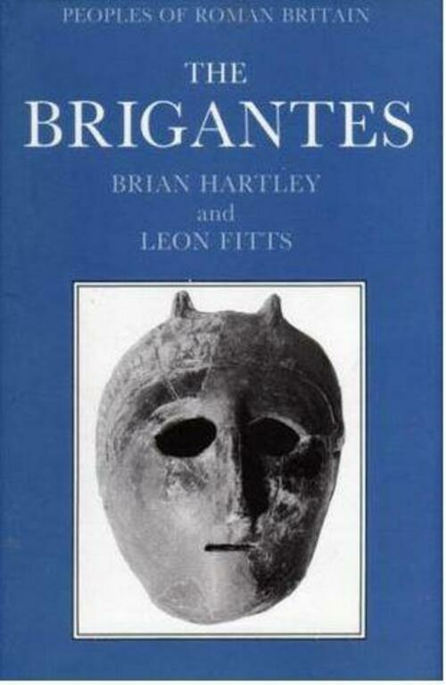 The Brigantes (Peoples of Roman Britain) Brian Hartley, Leon Fitts Hardback Book - Acceptable - Attic Discovery Shop