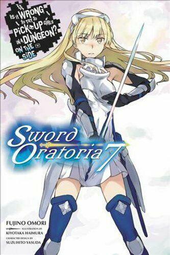 Is It Wrong to Try to Pick Up Girls in a Dungeon? Sword Oratoria Volume 7 Book - Very Good - Attic Discovery Shop