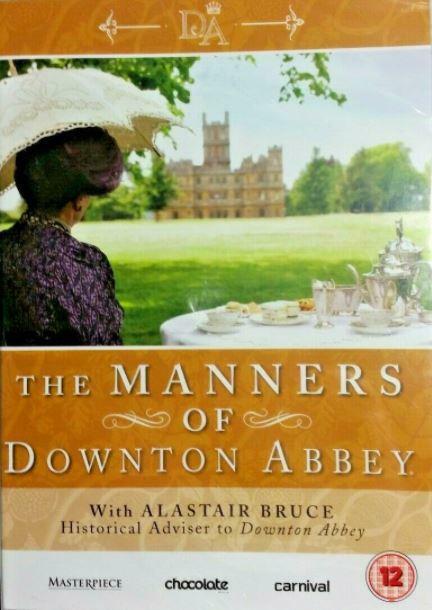 The Manners of Downton Abbey Alastair Bruce Rare DVD [Region 2 4 5] NEW Sealed - Attic Discovery Shop