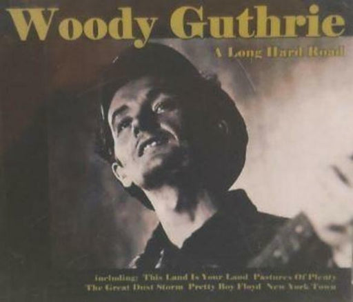 A Long Hard Road - Woody Guthrie [CD Album] - New Sealed - Attic Discovery Shop