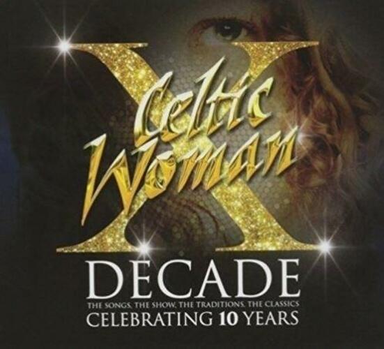 Decade Celtic Woman [CD Album] Celebrating 10 Years (+Inc Used Concert Ticket!) - Very Good - Attic Discovery Shop